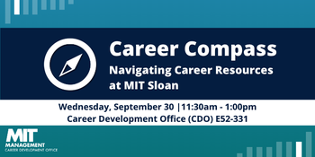 Career Compass: Navigating Career Resources at MIT Sloan